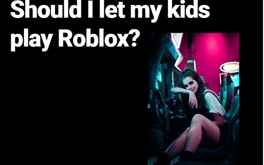Should I let my kids play Roblox
